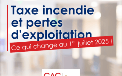 Simplification de la taxe sur les assurances incendie et pertes d’exploitation : ce qui change à compter du 1er Juillet 2025